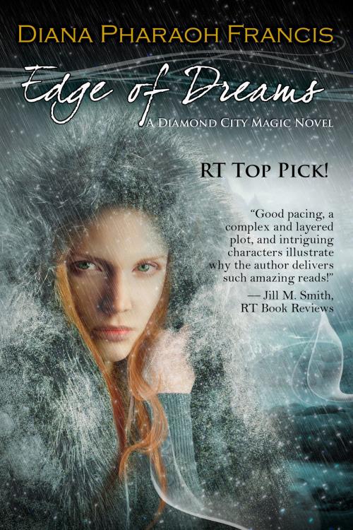 Cover of the book Edge of Dreams by Diana Pharaoh Francis, BelleBooks Inc.
