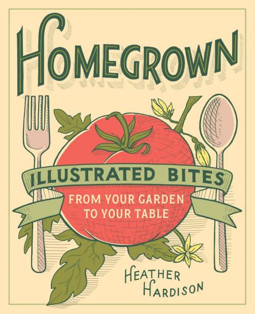 Cover of the book Homegrown by Heather Hardison, ABRAMS