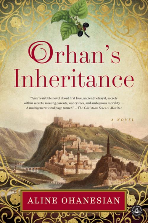 Cover of the book Orhan's Inheritance by Aline Ohanesian, Algonquin Books