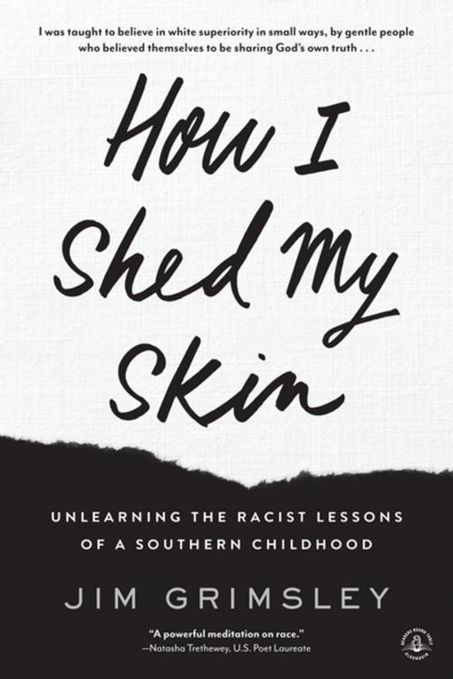 Cover of the book How I Shed My Skin by Jim Grimsley, Algonquin Books