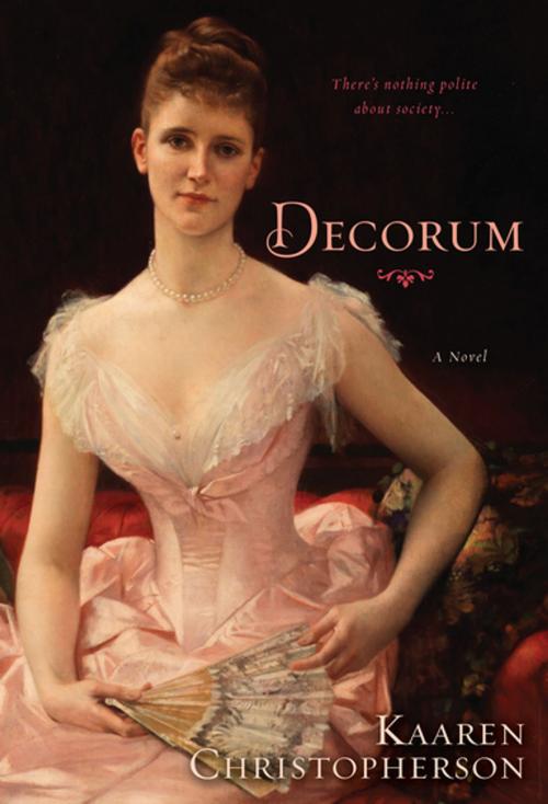 Cover of the book Decorum by Kaaren Christopherson, Kensington Books