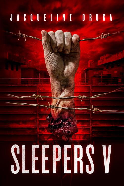 Cover of the book Sleepers 5 by Jacqueline Druga, Permuted Press