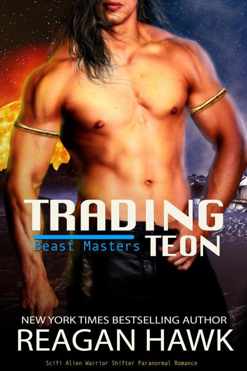 Cover of the book Trading Teon by Reagan Hawk, Mandy M. Roth, The Raven Books Publishing