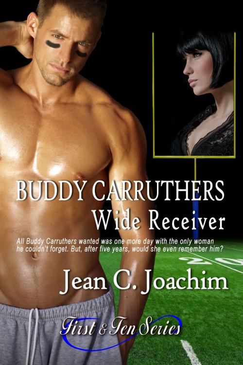 Cover of the book Buddy Carruthers, Wide Receiver by Jean  C. Joachim, Moonlight Books