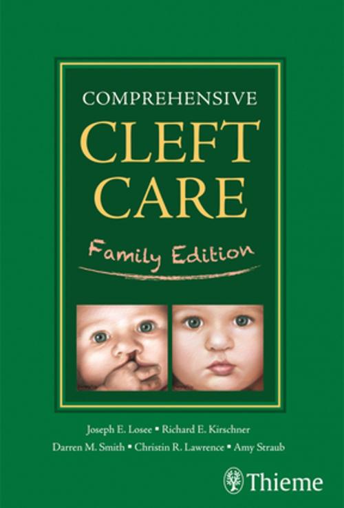 Cover of the book Comprehensive Cleft Care: Family Edition by , Thieme