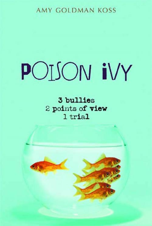 Cover of the book Poison Ivy by Amy Goldman Koss, Roaring Brook Press