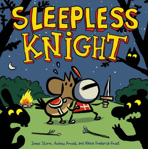 Cover of the book Sleepless Knight by James Sturm, Alexis Frederick-Frost, Andrew Arnold, First Second