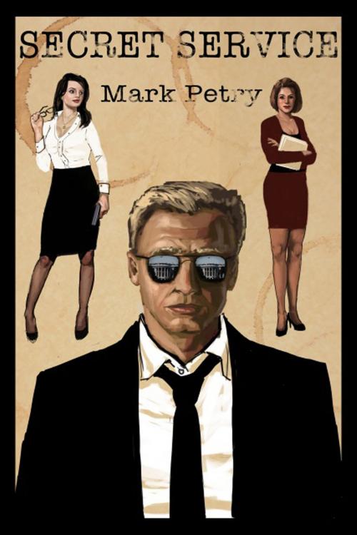 Cover of the book Secret Service by Mark Petry, Black Opal Books