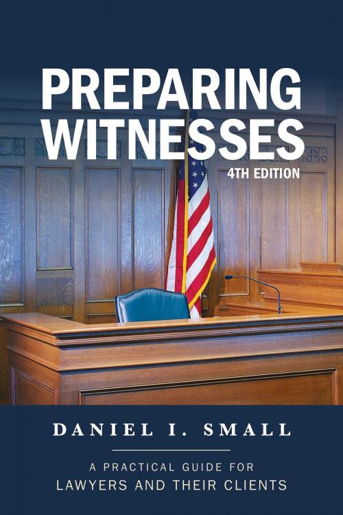 Cover of the book Preparing Witnesses by Daniel I. Small, American Bar Association