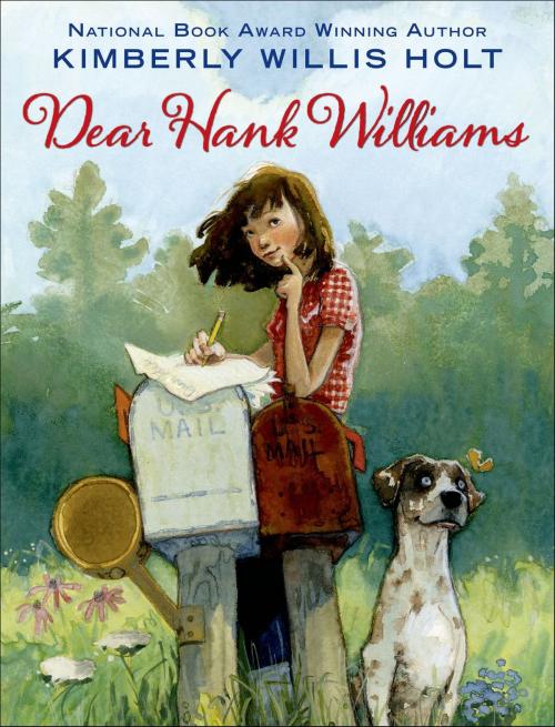 Cover of the book Dear Hank Williams by Kimberly Willis Holt, Henry Holt and Co. (BYR)