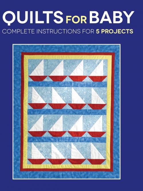 Cover of the book Quilts for Baby by Susan Stein, Sharon Hultgren, Creative Publishing International