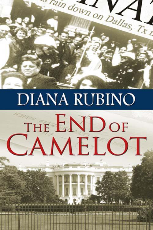 Cover of the book The End of Camelot by Diana  Rubino, The Wild Rose Press, Inc.