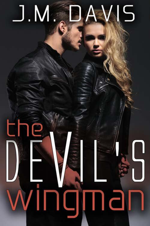 Cover of the book The Devil's Wingman by J.M.  Davis, The Wild Rose Press, Inc.
