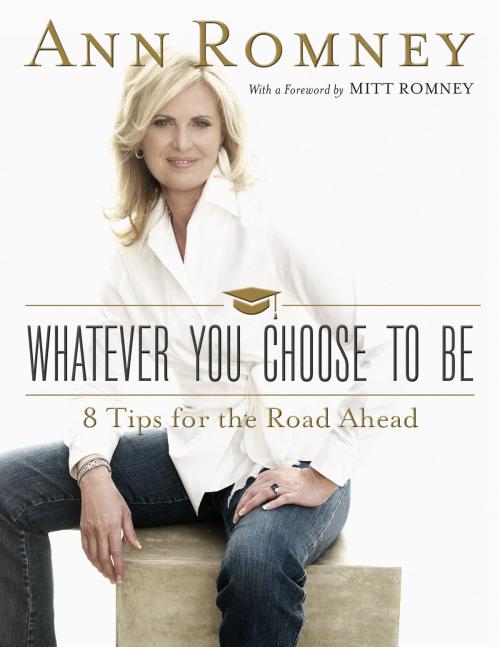Cover of the book Whatever You Choose to Be by Ann Romney, Deseret Book Company