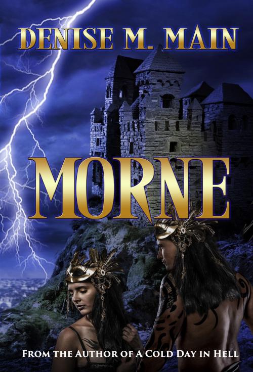 Cover of the book Morne by Denise M Main, World Castle Publishing, LLC