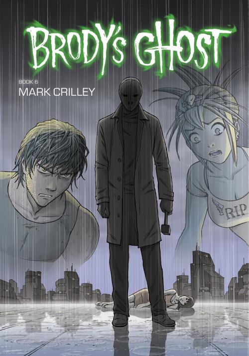 Cover of the book Brody's Ghost Volume 6 by Mark Crilley, Dark Horse Comics