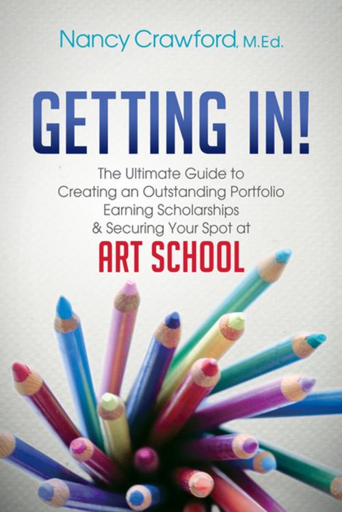 Cover of the book Getting In! by Nancy Crawford, MEd, Morgan James Publishing