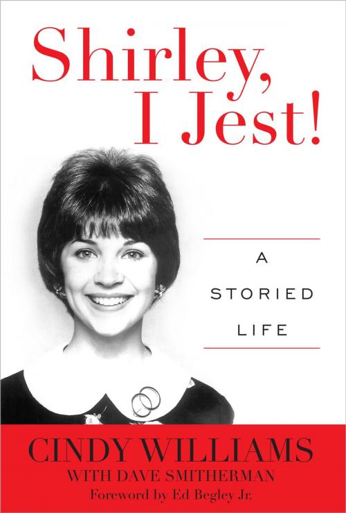 Cover of the book Shirley, I Jest! by Cindy Williams, Taylor Trade Publishing
