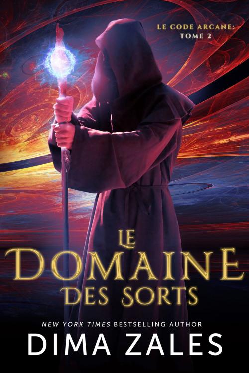 Cover of the book Le Domaine des Sorts by Dima Zales, Anna Zaires, Mozaika Publications