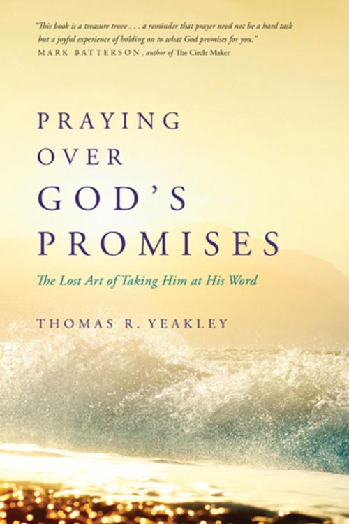 Cover of the book Praying over God's Promises by Tom Yeakley, The Navigators