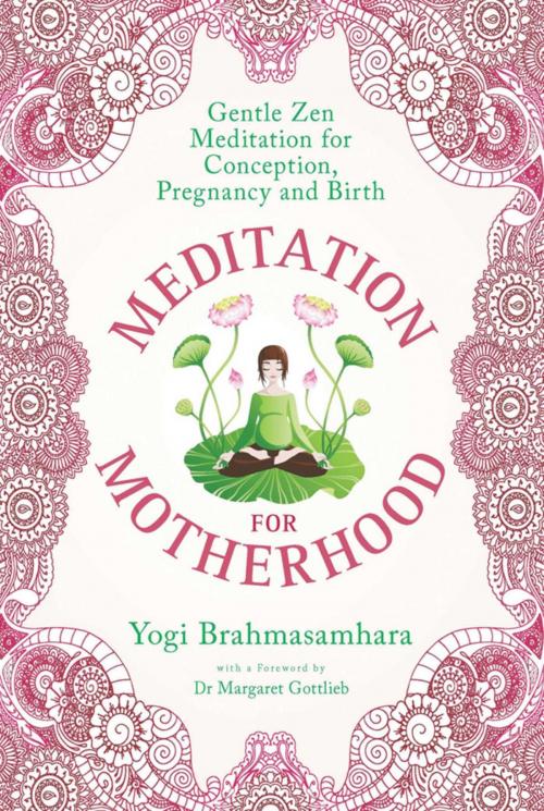 Cover of the book Meditation for Motherhood by Yogi Brahmasamhara, Skyhorse