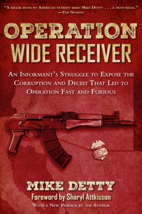 Cover of the book Operation Wide Receiver by Mike Detty, Skyhorse Publishing