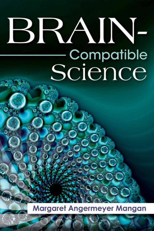Cover of the book Brain-Compatible Science by Margaret Angermeyer Mangan, Skyhorse