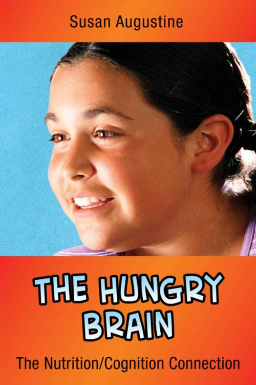 Cover of the book The Hungry Brain by Susan Augustin, Skyhorse