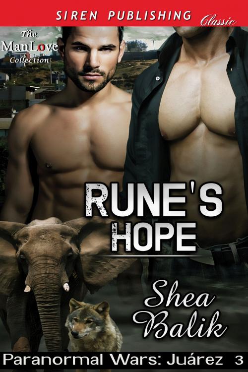Cover of the book Rune's Hope by Shea Balik, Siren-BookStrand