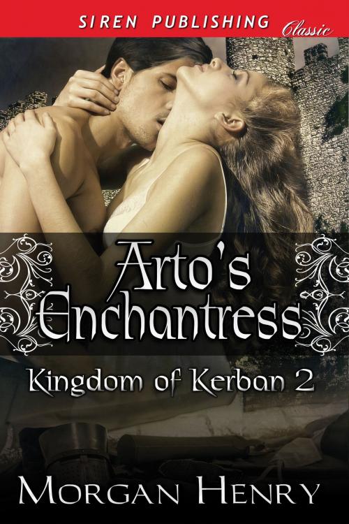 Cover of the book Arto's Enchantress by Morgan Henry, Siren-BookStrand