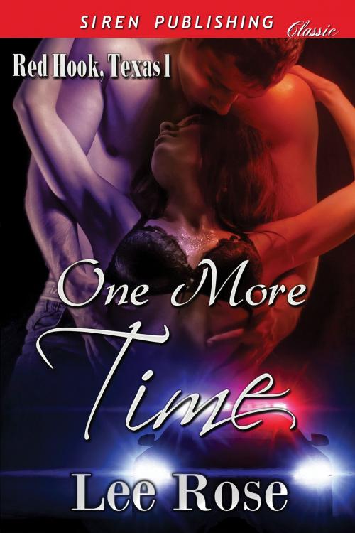 Cover of the book One More Time by Lee Rose, Siren-BookStrand