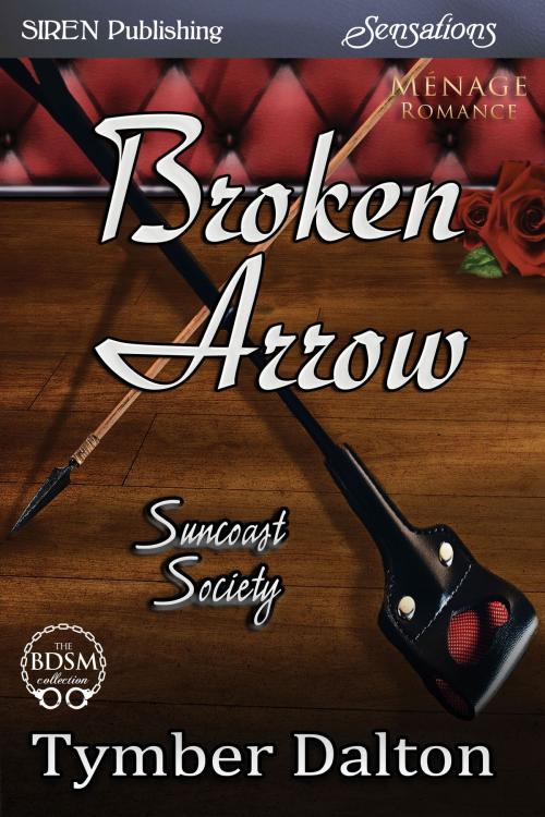 Cover of the book Broken Arrow by Tymber Dalton, Siren-BookStrand
