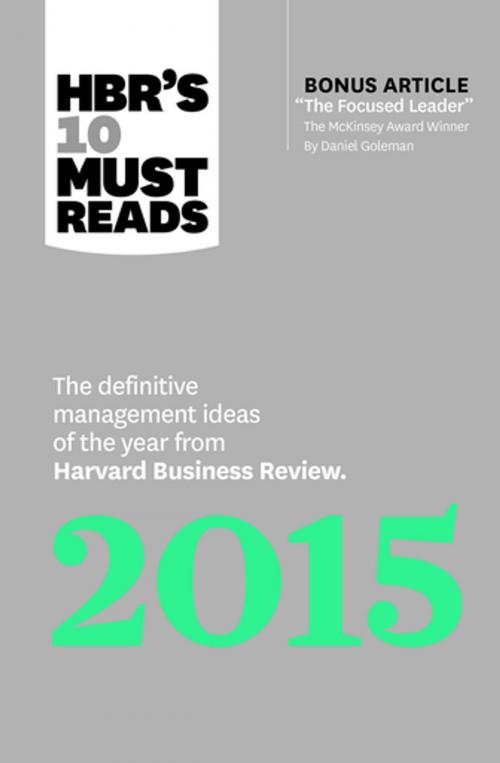 Cover of the book HBR's 10 Must Reads 2015 by Harvard Business Review, Daniel Goleman, W. Chan Kim, Renée A. Mauborgne, Clayton M. Christensen, Harvard Business Review Press