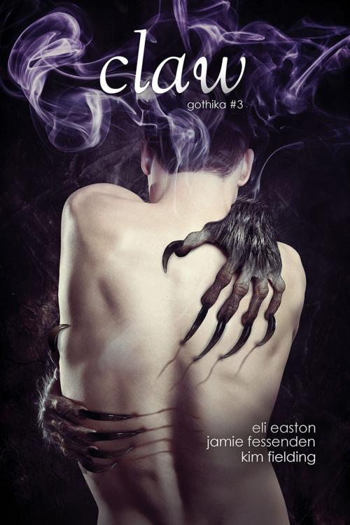 Cover of the book Claw by Jamie Fessenden, Kim Fielding, Eli Easton, Dreamspinner Press