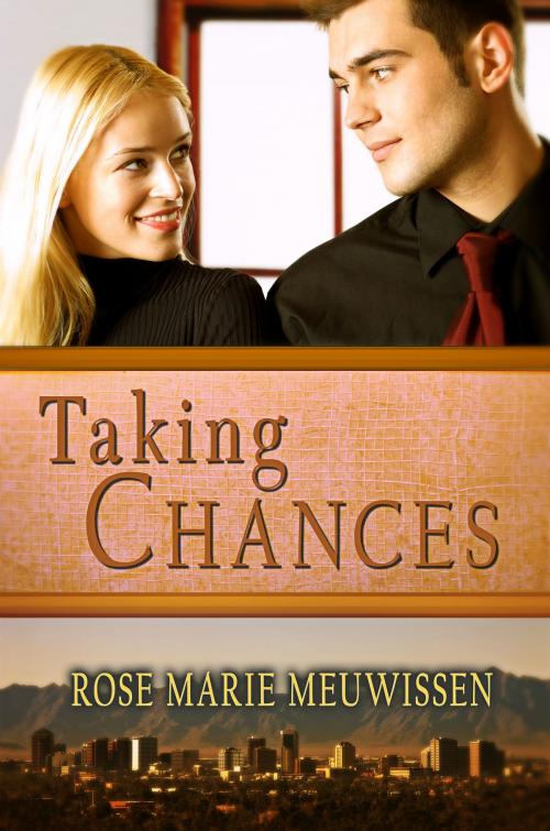 Cover of the book Taking Chances by Rose Marie Meuwissen, Melange Books, LLC