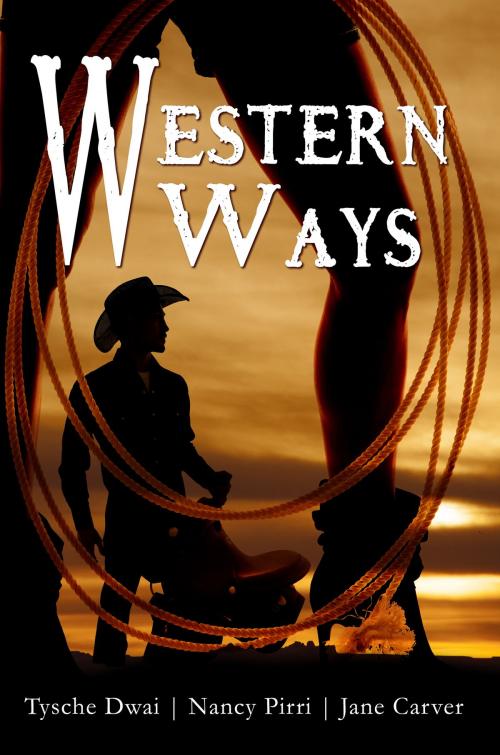 Cover of the book Western Ways by Tysche Dwai, Nancy Pirri, Jane Carver, Melange Books, LLC