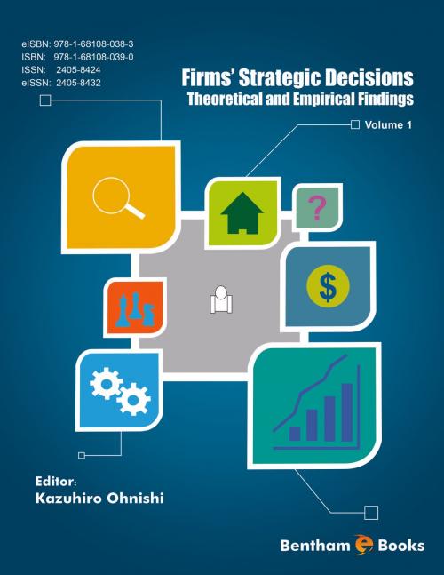 Cover of the book Firms` Strategic Decisions: Theoretical and Empirical Findings Volume 1 by Kazuhiro Ohnishi, Bentham Science Publishers