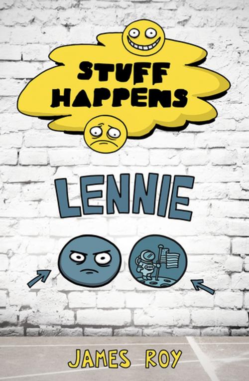 Cover of the book Stuff Happens: Lennie by James Roy, Penguin Random House Australia