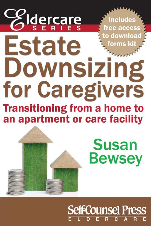 Cover of the book Estate Downsizing for Caregivers by Susan Bewsey, Self-Counsel Press