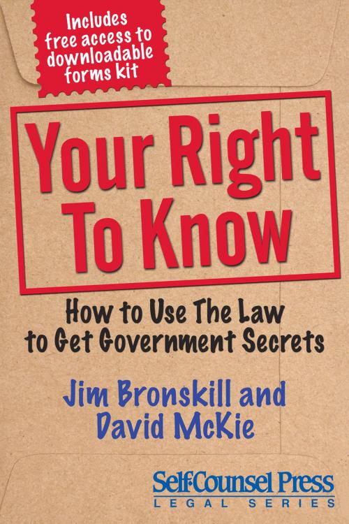 Cover of the book Your Right To Know by Jim Bronskill, David McKie, Self-Counsel Press