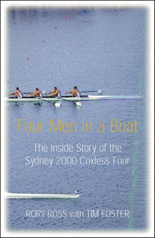 Cover of the book Four Men in a Boat by Tim Foster, Rory Ross, Orion Publishing Group