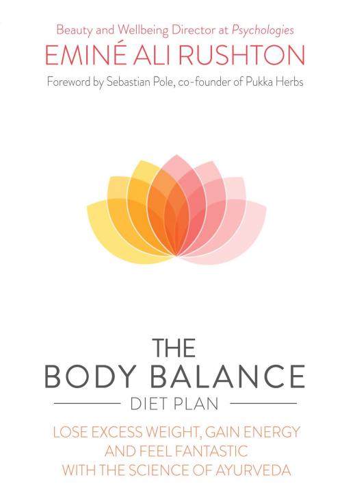 Cover of the book The Body Balance Diet Plan by Eminé Ali Rushton, Watkins Media