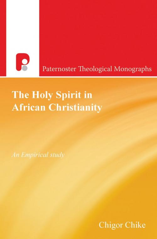 Cover of the book The Holy Spirit in African Christianity by Chigor Chike, Authentic Publishers