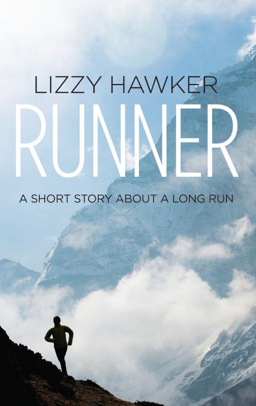 Cover of the book Runner by Lizzy Hawker, Aurum Press
