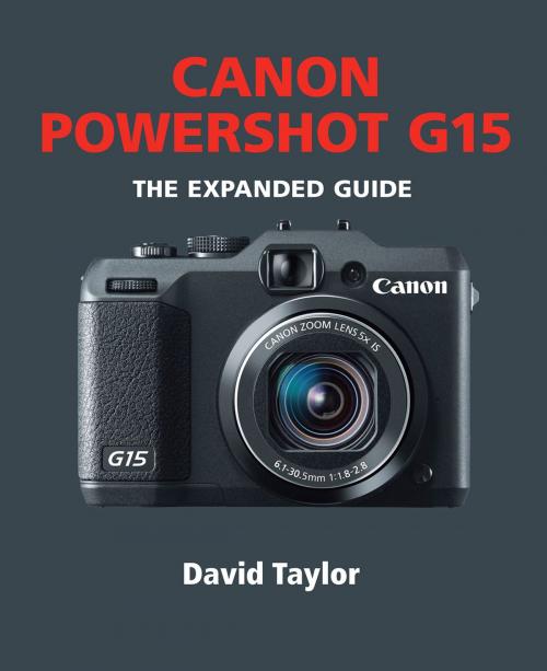 Cover of the book Canon Powershot G15 by David Taylor, Ammonite Press