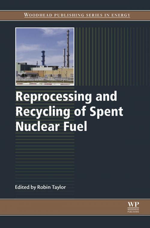 Cover of the book Reprocessing and Recycling of Spent Nuclear Fuel by , Elsevier Science
