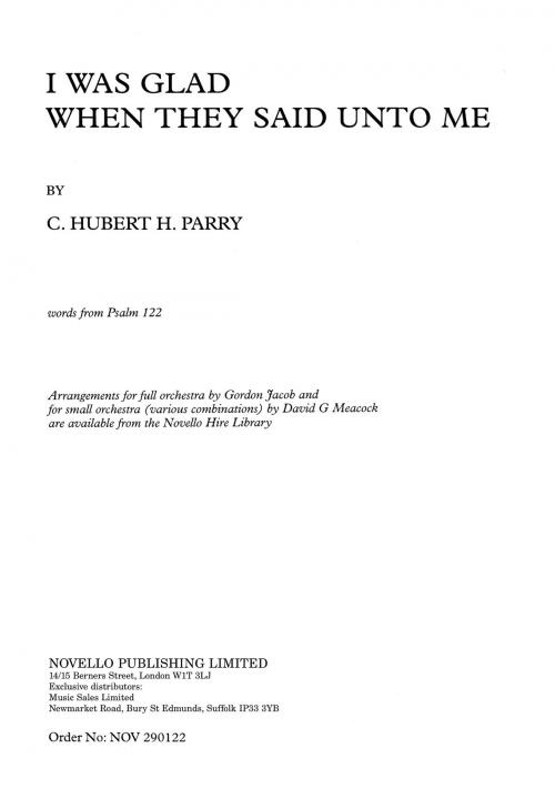 Cover of the book C. Hubert Parry: I Was Glad When They Said Unto Me (SSAATTBB/Organ) by C. Hubert Parry, Music Sales Limited