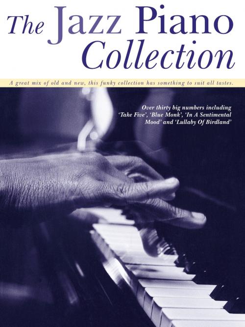 Cover of the book The Jazz Piano Collection by Wise Publications, Music Sales Limited