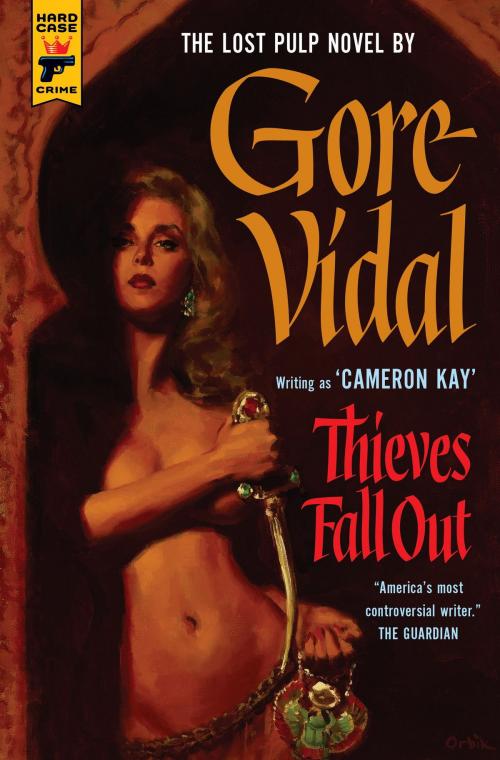 Cover of the book Thieves Fall Out by Gore Vidal, Titan