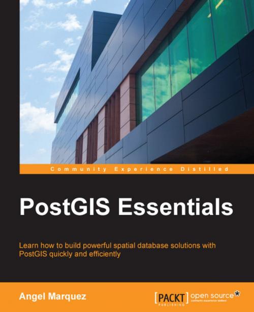 Cover of the book PostGIS Essentials by Angel Marquez, Packt Publishing